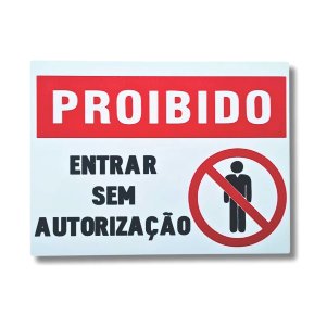 Placa Proibido Entrar Sem Autorização 20x15cm [WRS]