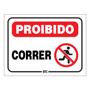 Placa Proibido Correr 20x15cm