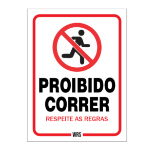 Placa Proibido Correr 19x14cm
